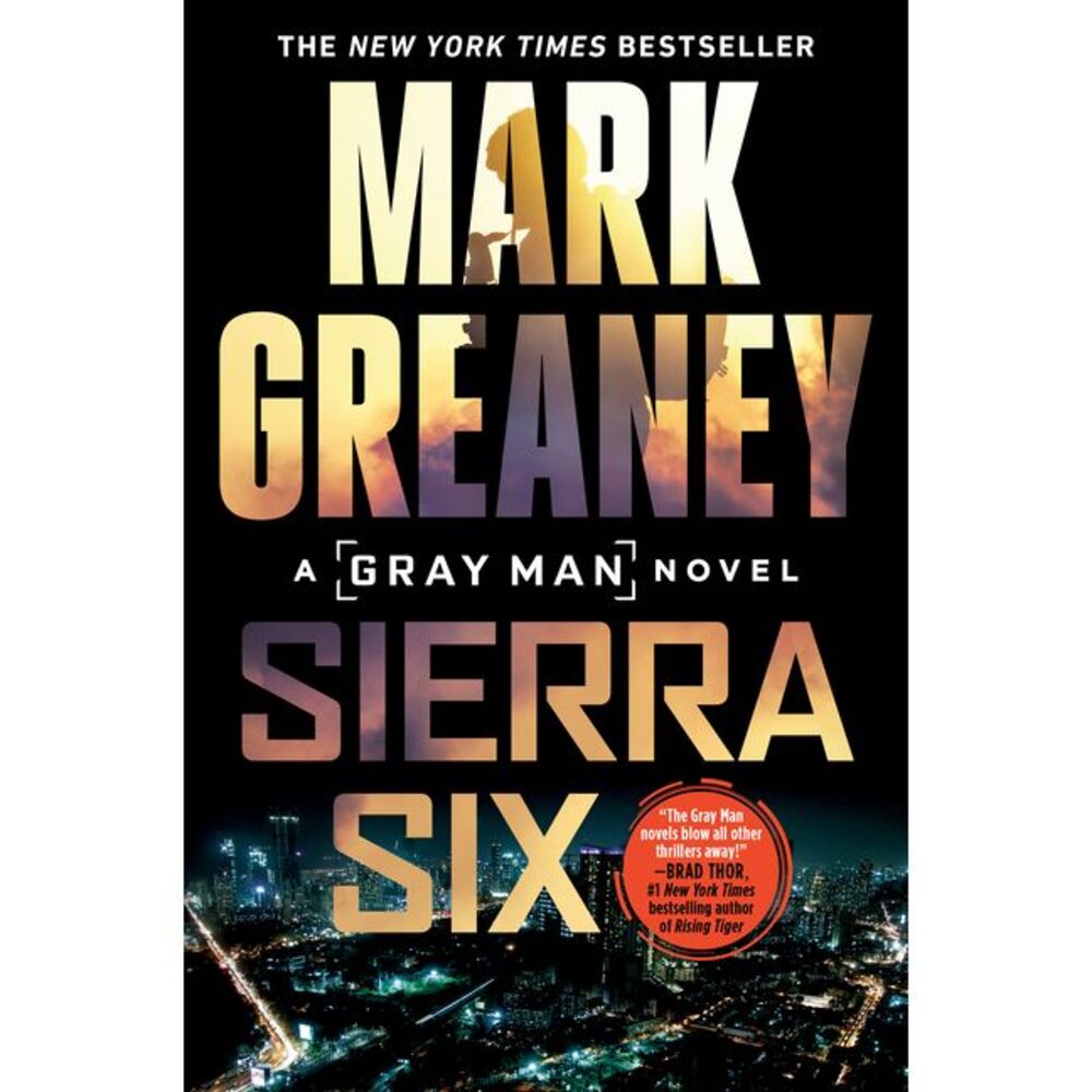 Sierra Six -- Mark Greaney